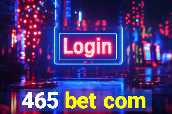 465 bet com